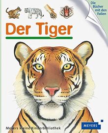 Der Tiger: Meyers kleine Kinderbibliothek 77