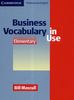Business Vocabulary in Use: Elementary (Professional English in Use)