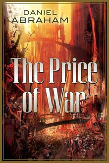 The Price of War: The Second Half of the Long Price Quartet: An Autumn War and the Price of Spring