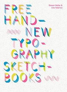 Free Hand: New Typography Sketchbooks