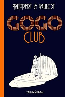 Gogo Club von Ruppert, Mulot | Buch | Zustand gut