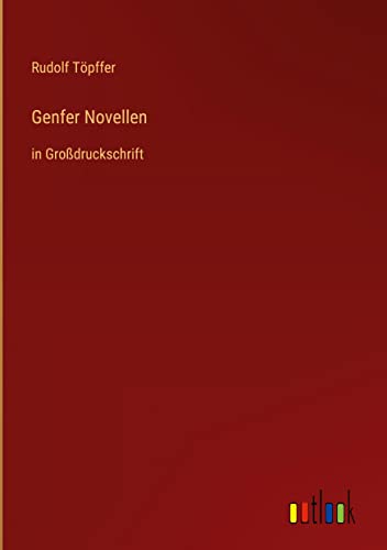 Genfer Novellen: in Großdruckschrift