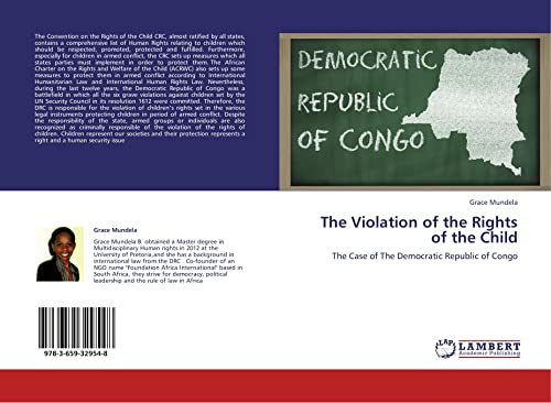 The Violation of the Rights of the Child: The Case of The Democratic Republic of Congo