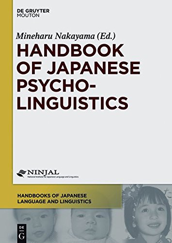 Handbook of Japanese Psycholinguistics (Handbooks of Japanese Language and Linguistics, Band 9)