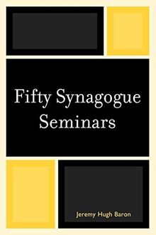 Fifty Synagogue Seminars von Baron, Jeremy Hugh | Buch | Zustand gut