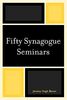 Fifty Synagogue Seminars