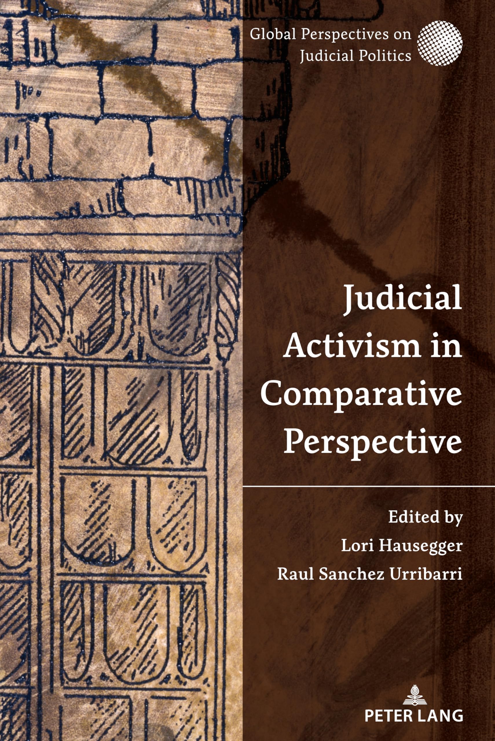 Judicial Activism in Comparative Perspective: DE (Global Perspectives on Judicial Politics, Band 1)
