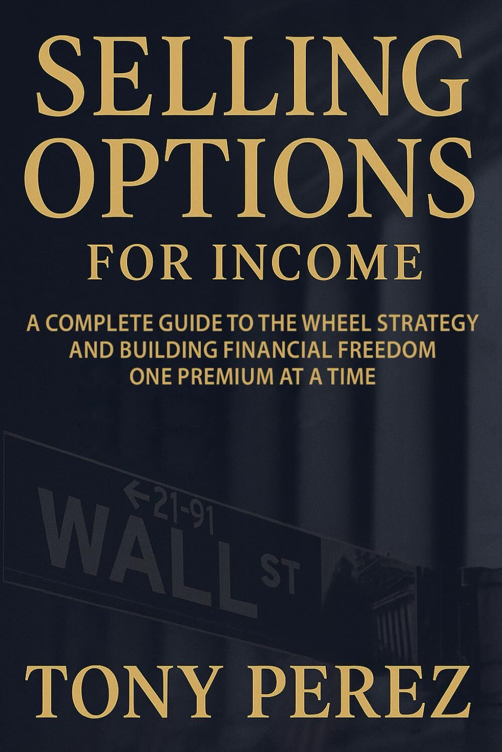 Selling Options for Income