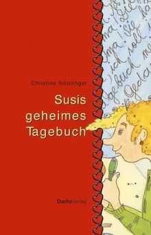 Susis geheimes Tagebuch. Pauls geheimes Tagebuch