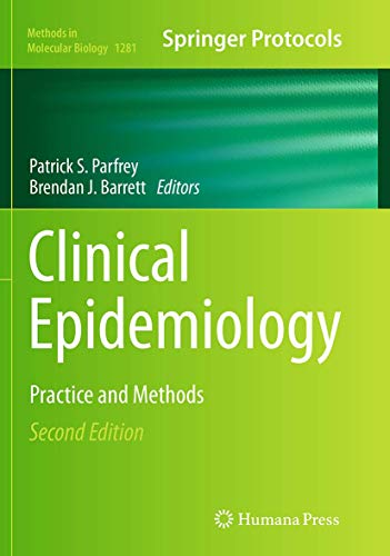 Clinical Epidemiology: Practice and Methods (Methods in Molecular Biology, 1281, Band 1281)