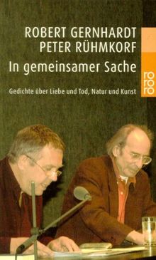 In gemeinsamer Sache: Gedichte über Liebe und Tod, Natur und Kunst