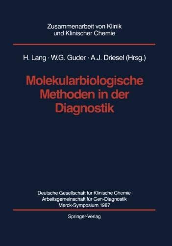 Molekularbiologische Methoden in der Diagnostik (Zusammenarbeit von Klinik und Klinischer Chemie) (German Edition)