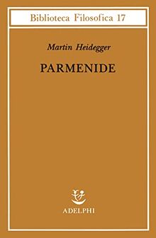 Parmenide (Biblioteca filosofica)