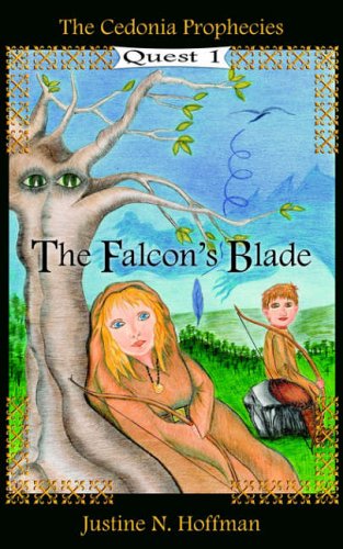 The Cedonia Prophecies: The Falcon's Blade