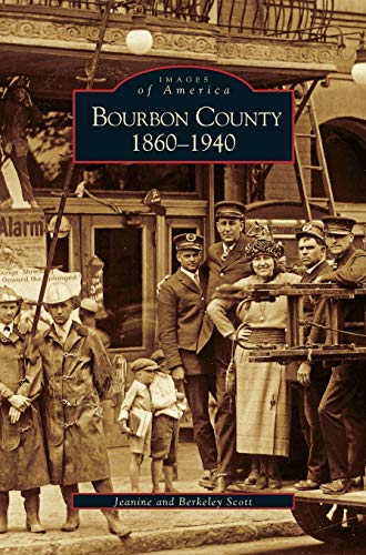 Bourbon County: : 1860-1940