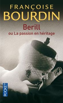 Berill ou La passion en héritage