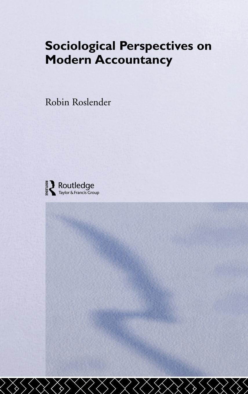 Sociological Perspectives on Modern Accountancy