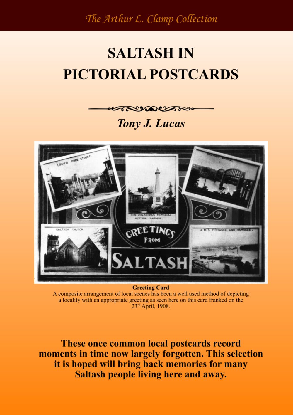 Saltash in Pictorial Postcards (The Arthur L Clamp Collection)