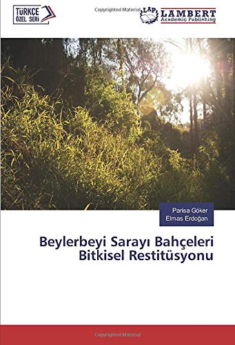 Beylerbeyi Sarayı Bahçeleri Bitkisel Restitüsyonu