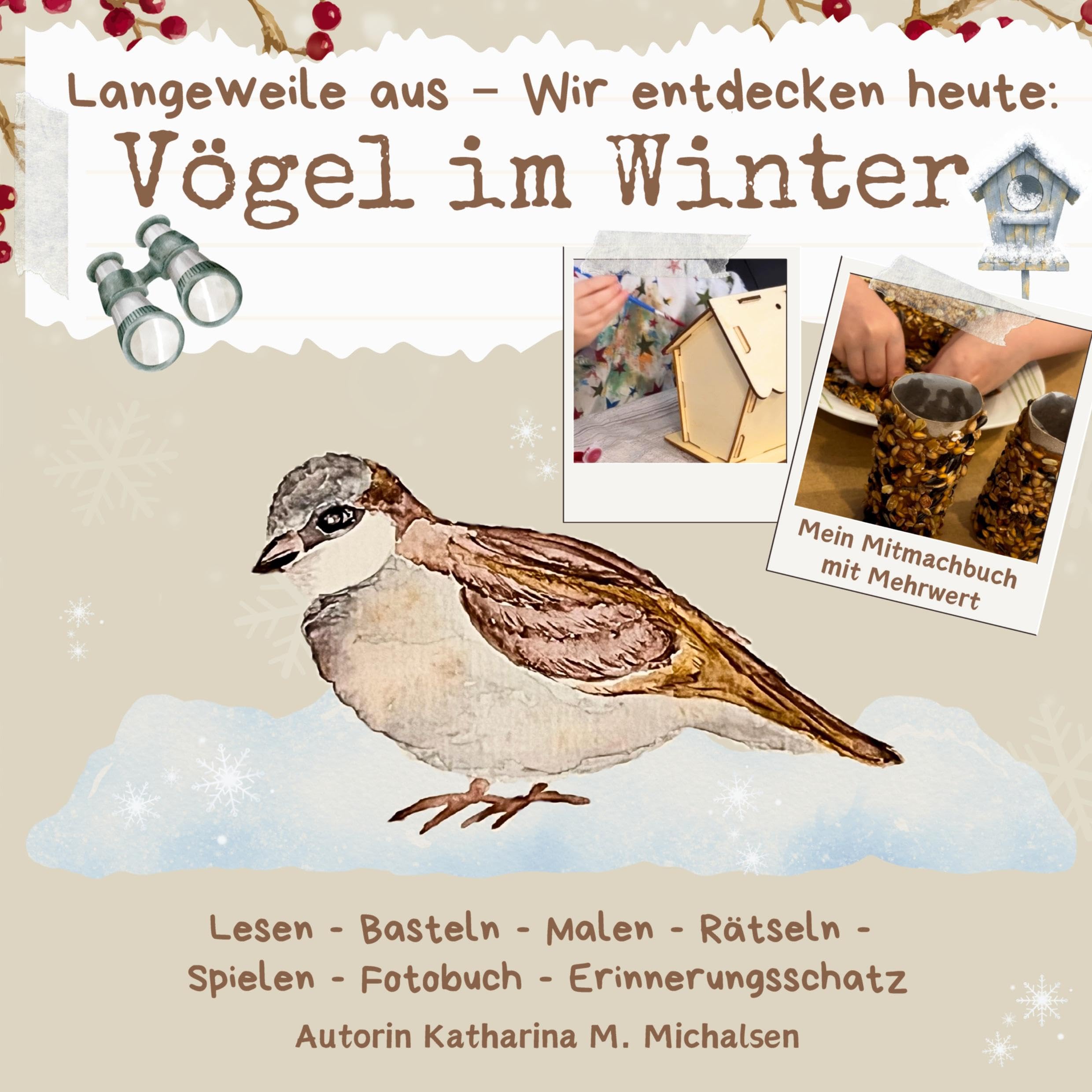 Langeweile aus - Wir entdecken heute: Vögel im Winter (Langeweile aus - Wir entdecken heute:: Dinosaurier)