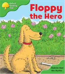 Oxford Reading Tree: Stage 2: More Storybooks: Floppy the Hero: Pack B
