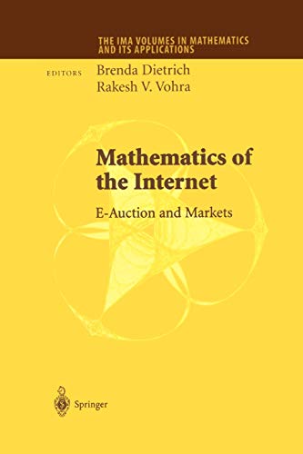 Mathematics of the Internet: E-Auction and Markets (The IMA Volumes in Mathematics and its Applications, 127, Band 127)