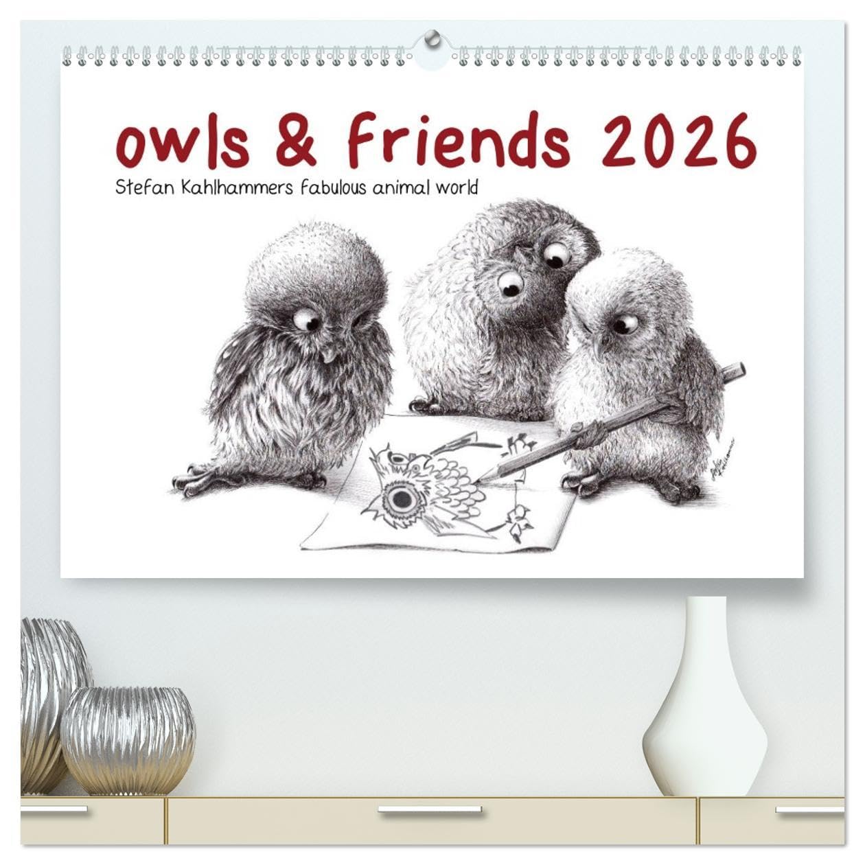 owls & friends 2026 (High Quality Premium Wall Calendar 2026 DIN A2 landscape),CALVENDO 12 Month Wall Calendar: Stefan Kahlhammers fabulous animal world