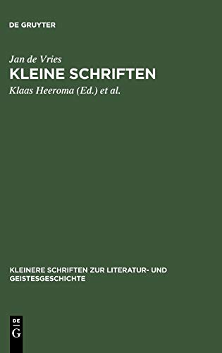 Kleine Schriften (Kleinere Schriften zur Literatur- und Geistesgeschichte)