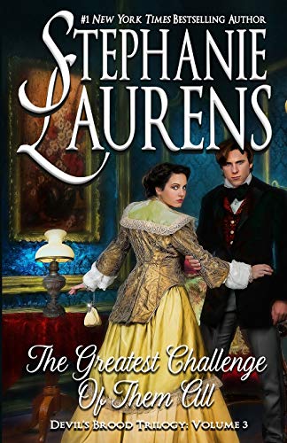 Stephanie Laurens The Greatest Challenge Of Them All, Devil's Brood Trilogy (Cynsters Next Generation, Band 6)