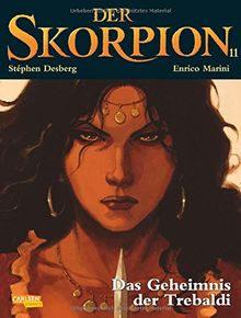 Der Skorpion, Band 11: Der Skorpion, Band 11: Das Geheimnis der Trebaldi
