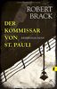 Der Kommissar von St. Pauli (Alfred-Weber-Krimi, Band 3)