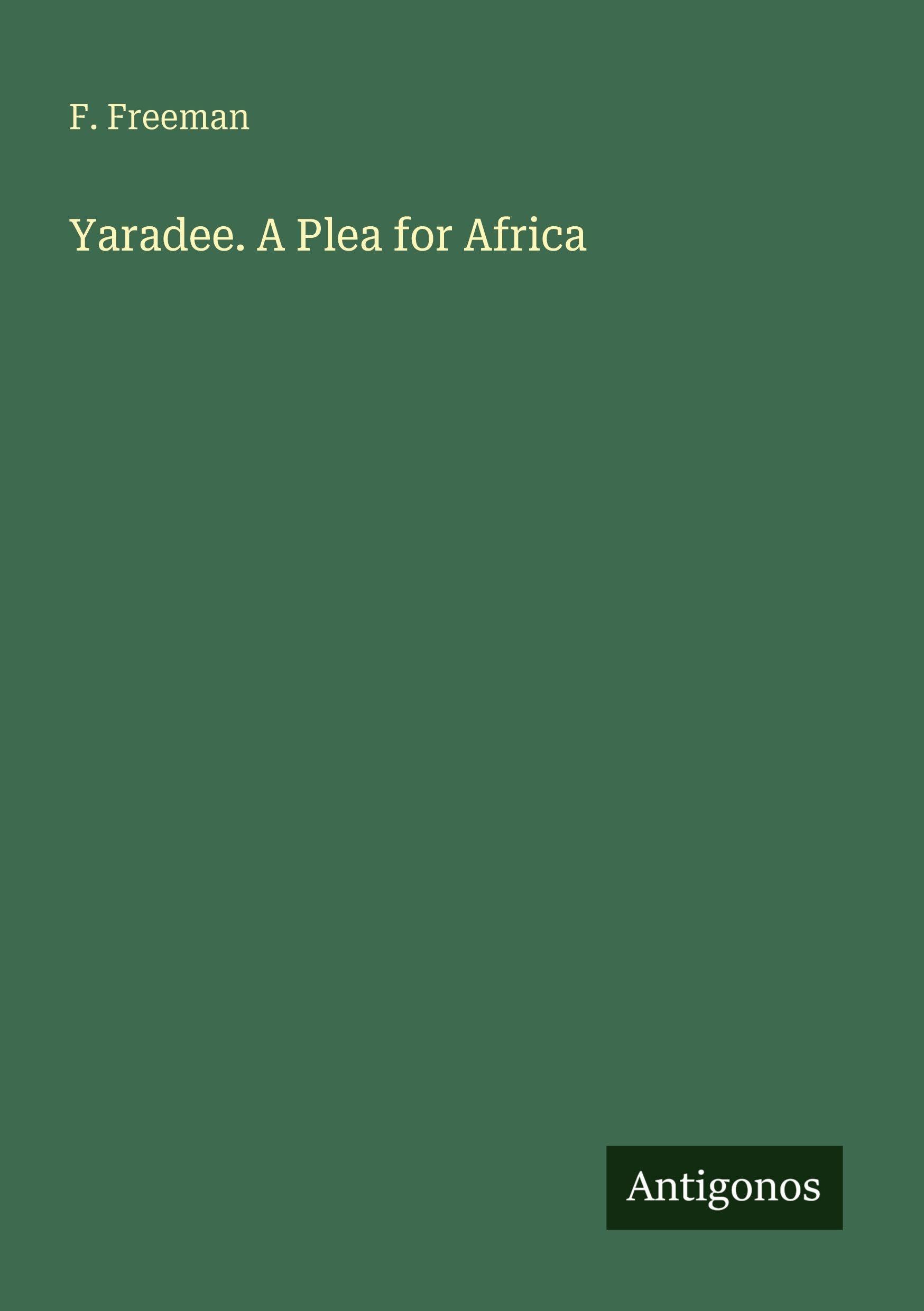 Yaradee. A Plea for Africa
