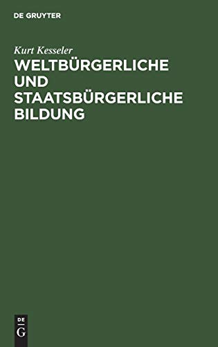 Weltbürgerliche und staatsbürgerliche Bildung
