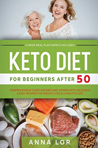 Anna Lor Keto Diet For Beginners After 50