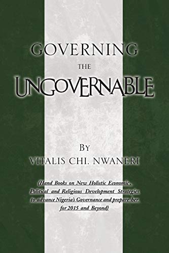 Governing The Ungovernable