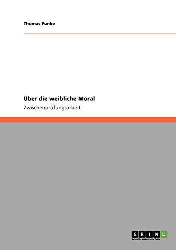 Über die weibliche Moral