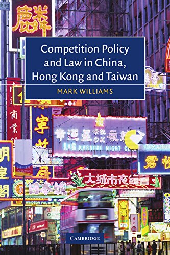 Mark Williams Competition Policy And Law In China, Hong Kong And Taiwan