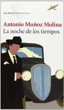 La noche de los tiempos von Antonio Muñoz Molina | Buch | Zustand gut