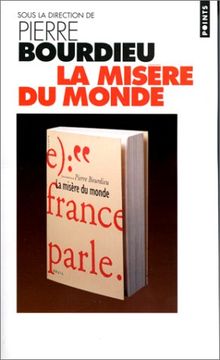 La misère du monde (Points)