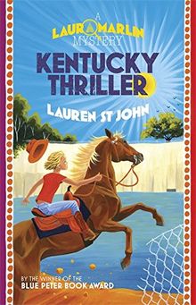 Kentucky Thriller (Laura Marlin Mysteries 3) von St John, Lauren | Buch | Zustand sehr gut