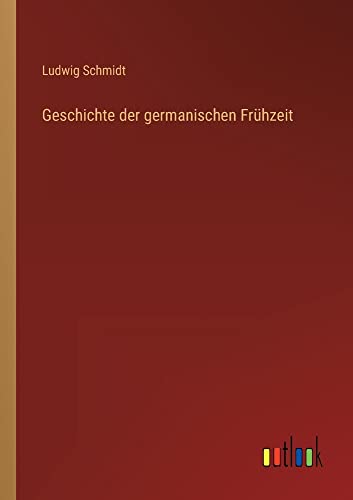 Geschichte der germanischen Frühzeit
