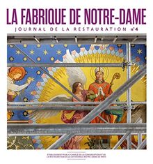 La fabrique de Notre-Dame : journal des donateurs, n° 4