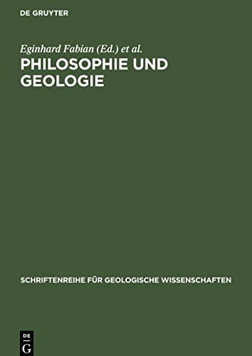 Philosophie und Geologie: Beiträge zum III. DDR-UdSSR-Symposium zur Geschichte der Geologischen Wissenschaften Entwicklungsgeschichte von ... 25.-27. Oktober 1983 in Greifswald