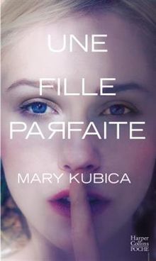 Une fille parfaite : thriller