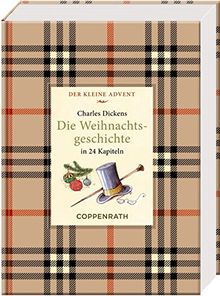 Kleine Klassiker - Der kleine Advent - Charles Dickens - Die Weihnachtsgeschichte: in 24 Kapiteln de Dickens, Charles | Livre | état très bon