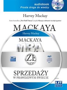 Mackaya MBA sprzedazy w prawdziwym swiecie