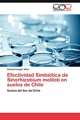 Efectividad Simbiótica de Sinorhizobium meliloti en suelos de Chile: Suelos del Sur de Chile