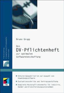 Das DV-Pflichtenheft zur optimalen Softwarebeschaffung