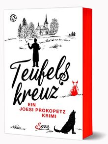 Teufelskreuz: Ein Joesi-Prokopetz-Krimi