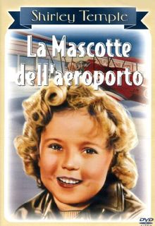 La Mascotte Dell'Aeroporto [IT Import]